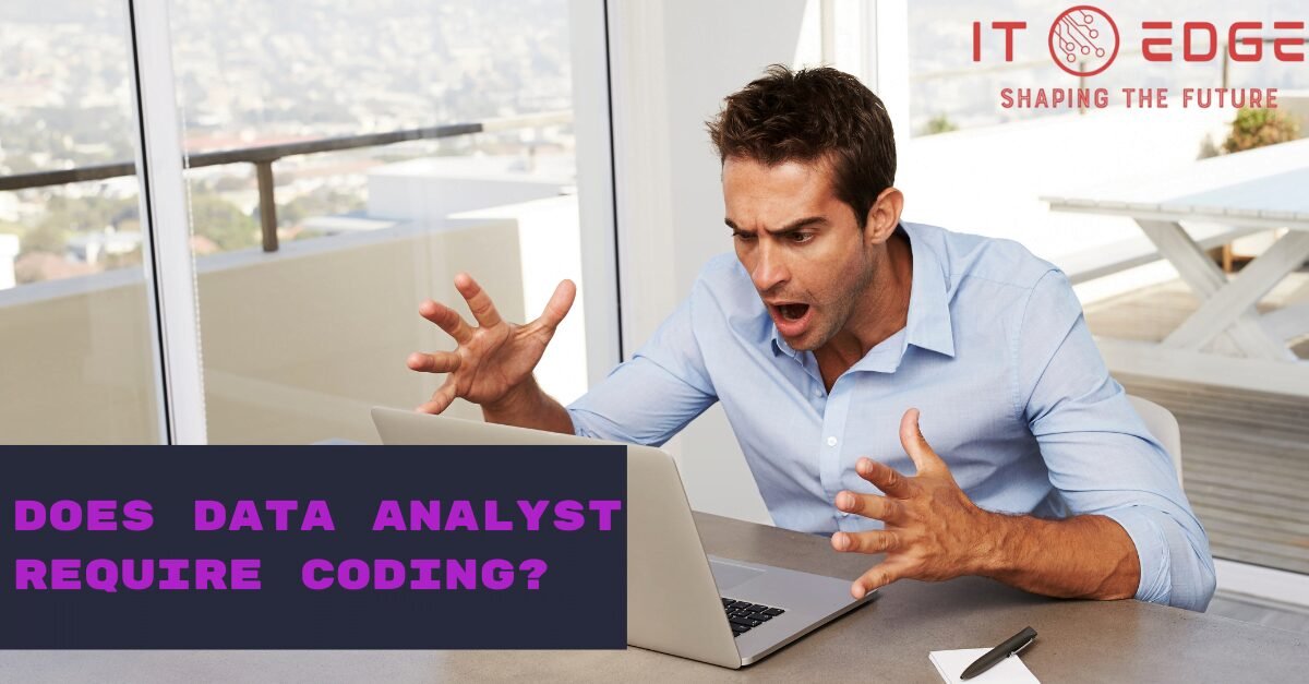 Does data analyst require coding