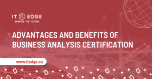 Advantages and Benefits of Business Analyst Certification