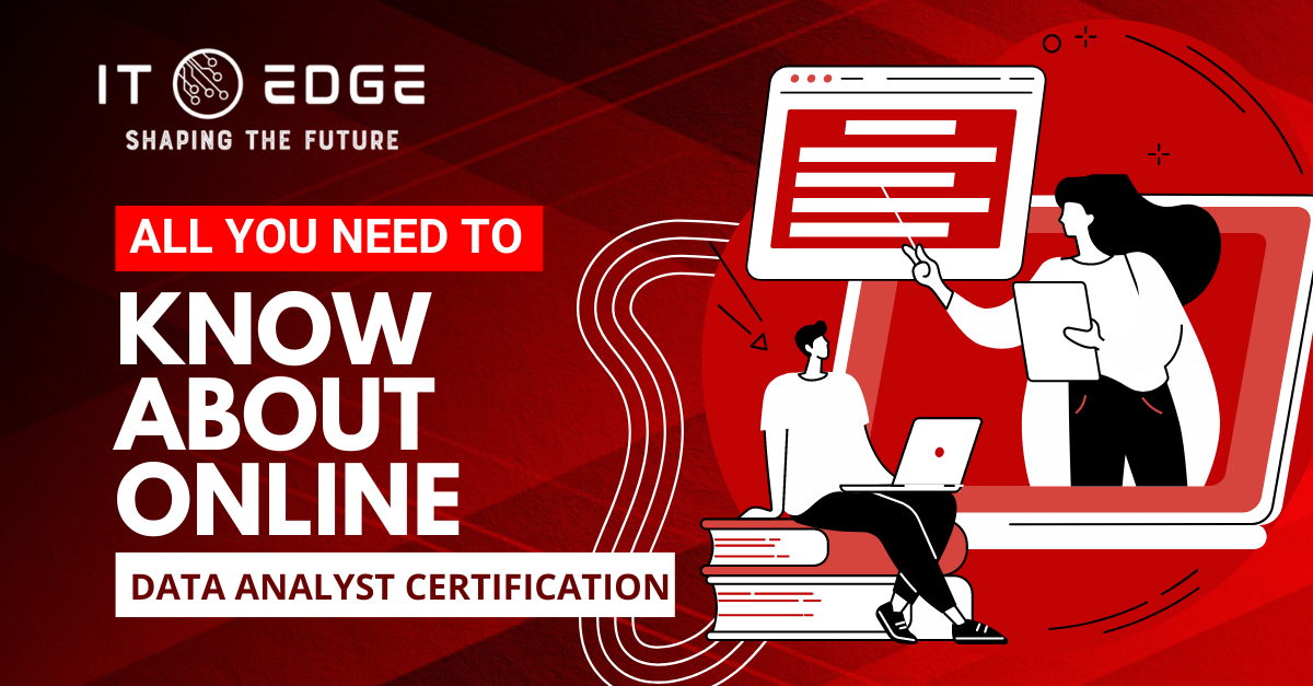 All You Need to Know About Online Data Analyst Certification