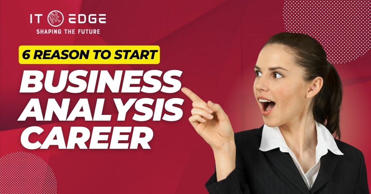 Business analysis career benefits