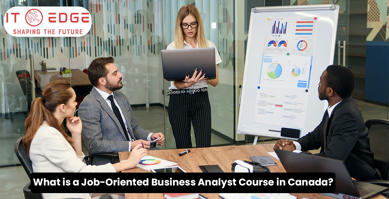 What is a Job-Oriented Business Analyst Course in Canada?